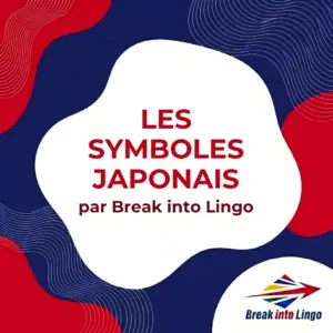 Les symboles japonais et leur signification : force, amour, chance