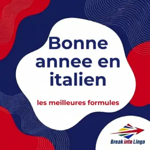 Comment souhaiter la bonne année en italien : les meilleures formules