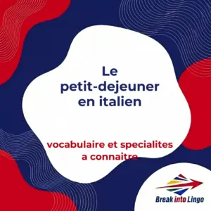 Le petit-déjeuner en italien : vocabulaire et spécialités à connaître