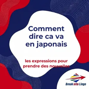 Comment dire ça va en japonais ?