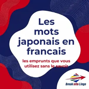 Les Mots japonais en français